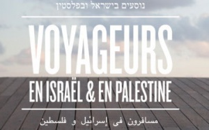 Voyageurs du Monde lance des voyages Israël - Palestine Voyageurs du Monde lance des voyages Israël - Palestine