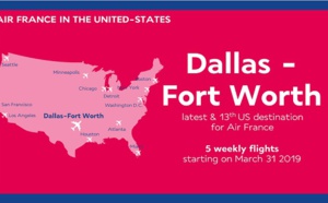 Air France : la 13e destination aux USA sera Dallas