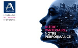 ASSURINCO fait de l’ASSURANCE un levier de PERFORMANCE  ASSURINCO fait de l’ASSURANCE un levier de PERFORMANCE