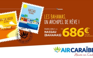 Air Caraïbes relie Paris Orly à Nassau via San Salvador et La Havane
