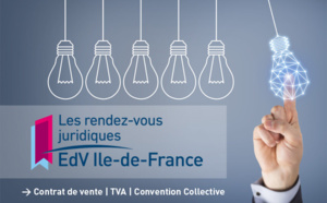 Les EdV Île-de-France mettent en place des "rendez-vous juridiques" trimestriels
