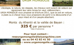 URGA MONGOLIE Votre réceptif francophone spécialiste de la Mongolie vous présente: