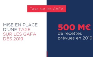 GAFAM : les géants du web seront taxés en 2019 en France, et bientôt en Europe ?