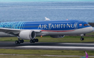 B787-Dreamliner : Air Tahiti Nui poursuit sa mue B787-Dreamliner : Air Tahiti Nui poursuit sa mue