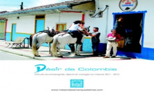 Amérique latine : les circuits de la brochure "Désir de Colombie"