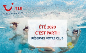 TUI France : Eté 2020, c’est parti !