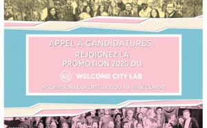 Le Welcome City Lab recherche sa nouvelle promotion de start-up