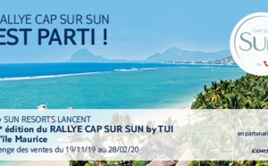 Challenge de ventes : coup d’envoi du 7e Rallye Cap sur SUN by TUI