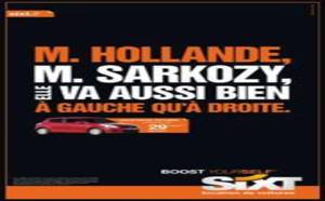 Sixt interpelle Hollande et Sarkozy dans sa nouvelle publicité