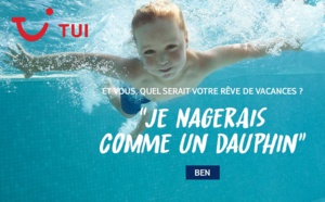 TUI France veut réaliser les rêves de ses clients