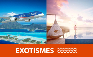 Brochure LUX* et campagne TV Air Tahiti Nui pour EXOTISMES
