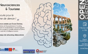 Nîmes : Open Tourisme Lab organise une conférence "Neurosciences &amp; Tourisme"