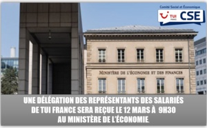 Le CSE de TUI France reçu à Bercy le 12 mars 2020