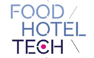Le salon Food Hotel Tech Paris est reporté aux 2 et 3 mars 2021