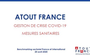 Déconfinement : Atout France publie un benchmark international des mesures sanitaires mises en place par les opérateurs