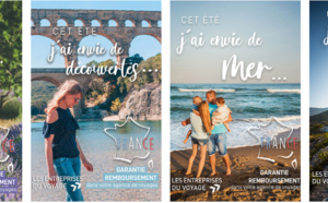Les Entreprises du Voyage lancent "Toutes vos envies de France sont dans votre agence de voyages"