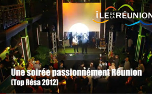 Top Résa 2012 : une Soirée passionnément Réunion