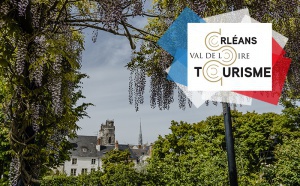 Orléans Val de Loire Tourisme Orléans Val de Loire Tourisme