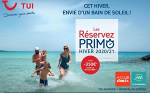 TUI lance les "Réservez Primo" avec un acompte de 150 euros par client