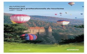 Auvergne : nouveau Manuel des Professionnels du Tourisme