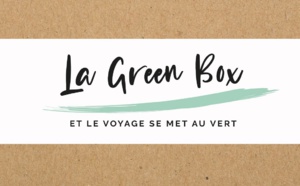 Tourisme responsable : Eden Tour lance sa Green Box Tourisme responsable : Eden Tour lance sa Green Box