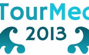 TOURMED 2013 : "Réinventer et relancer le tourisme en Méditerranée"