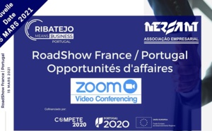 Le RoadShow digital France - Portugal se tiendra le 15 mars 2021