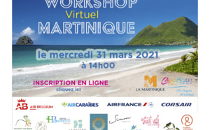 La Martinique tient son workshop virtuel ce mercredi à 14h
