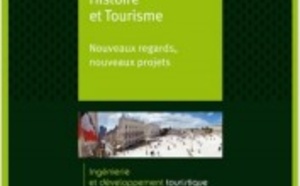 Atout France publie un livre pour aider les destinations à valoriser leur patrimoine historique