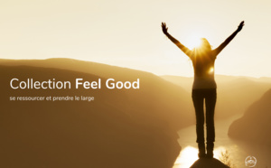 La Collection Feel Good de Terra Group :  y'a pas de mal à se faire du bien