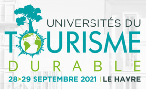 Universités du Tourisme Durable 2021 : les inscriptions sont ouvertes