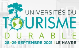 Universités du Tourisme Durable 2021 : les inscriptions sont ouvertes Universités du Tourisme Durable 2021 : les inscriptions sont ouvertes
