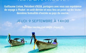 Asia : formation spéciale Phuket et Thaïlande ce jeudi !