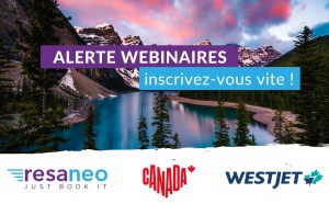 Resaneo organise des webinaires avec Destination Canada et WestJet