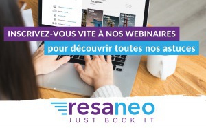 Webinaire RESANEO - Les astuces à connaître - Des dates toute l'année