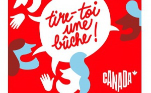 Tire-toi une bûche, un podcast de Destination Canada