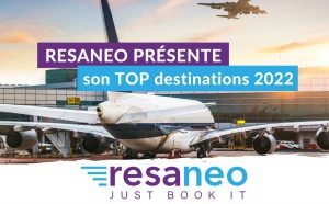 Resaneo présente son TOP destinations 2022
