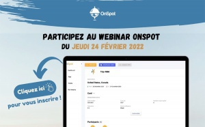Webinaire OnSpot - Introduction au service et à la nouvelle plateforme - 24 février 2022