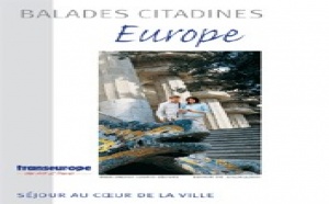 Courts séjours : Transeurope lance une opération de promotion Courts séjours : Transeurope lance une opération de promotion