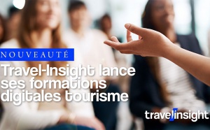 Travel-Insight lance ses formations digitales tourisme à destination des professionnels du tourisme