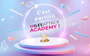 La Miles Attack Academy débarque pour les agents de voyage !