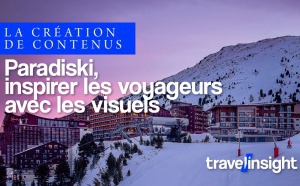 Paradiski, créer du contenu pour inspirer les voyageurs