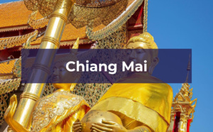 Découvrez Chiang Mai en Thaïlande avec TourMaG