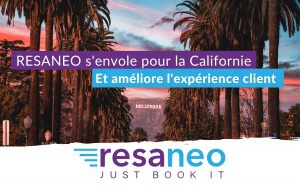 Resaneo vole vers l’Ouest avec Visit California et améliore l’expérience client sur son site