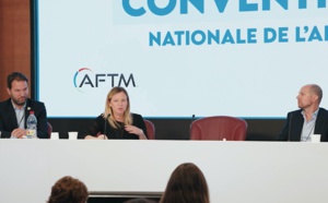 Convention AFTM :  « On n'essaie pas de réduire nos coûts, on veut recruter ! » Convention AFTM :  « On n'essaie pas de réduire nos coûts, on veut recruter ! »