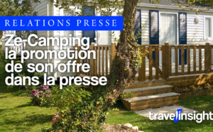 Comment accompagner un tour-opérateur dans ses relations presse : le cas de Ze-Camping