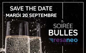 La 8ème édition de la Soirée Bulles by Resaneo débarque à Paris !