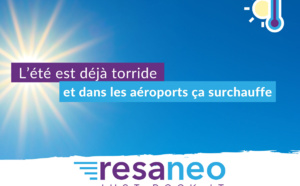 L’été est déjà torride et dans les aéroports ça surchauffe