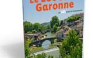Lot-et-Garonne : un guide pour mieux découvrir la région