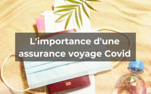 L'assurance voyage Covid est-elle encore nécessaire ?